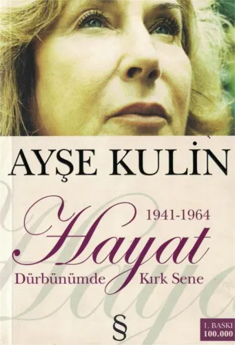 Hayat Dürbünümde Kırk Sene