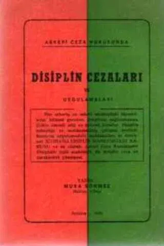 Askeri Ceza Hukukunda Disiplin Cezaları ve Uygulamaları