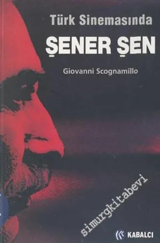 Türk Sinemasında Şener Şen -        2005