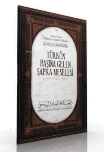 Türk'ün Başına Gelen Şapka Meseesi