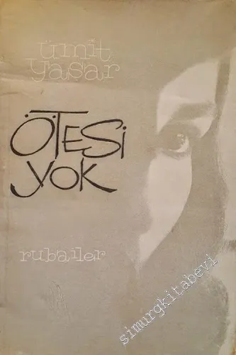 Ötesi Yok ( Rubailer - Dörtlükler ) - 1963