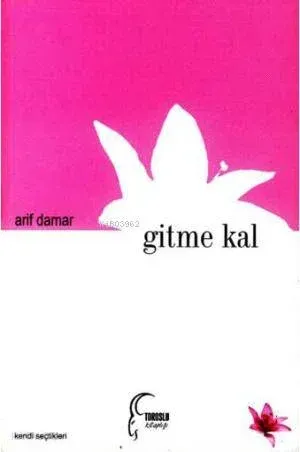 Gitme Kal