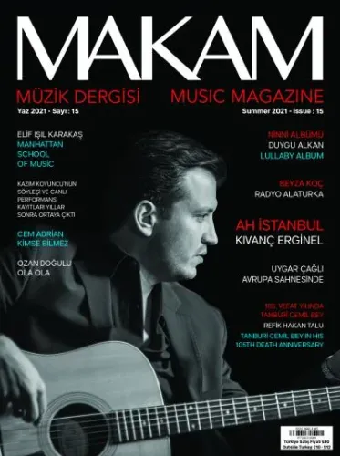 Makam Müzik Dergisi Yaz 2021 Sayı:15