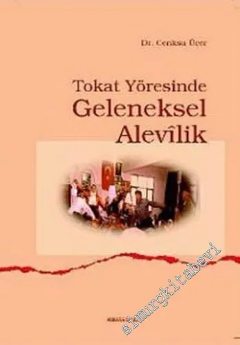 Tokat Yöresinde Geleneksel Alevilik -         2015