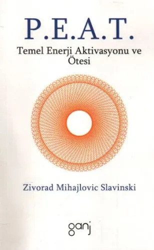P.e.a.t.; Temel Enerji Aktivasyonu ve Ötesi