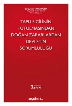 Tapu Sicilinin Tutulmasından Doğan Zararlardan Devletin Sorumluluğu