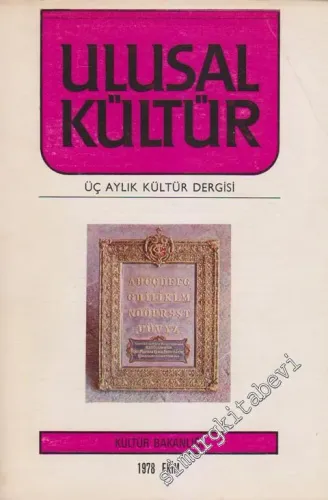 Ulusal Kültür - Üç Aylık Kültür Dergisi - Sayı: 2    1  Ekim 1978
