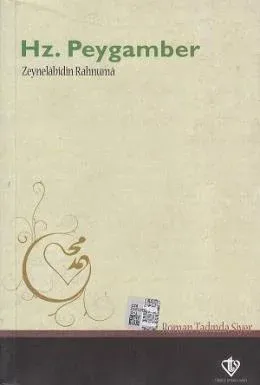 Hz. Peygamber; Roman Tadında Siyer