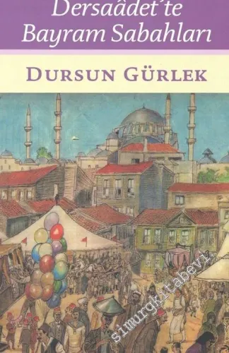 Dersaâdet'te Bayram Sabahları -