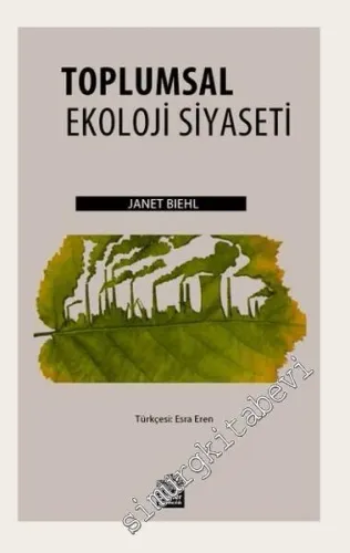 Toplumsal Ekoloji Siyaseti -