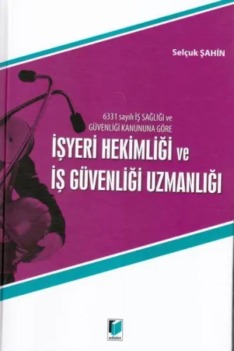 İşyeri Hekimliği ve İş Güvenliği Uzmanlığı