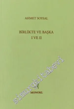 Birlikte ve Başka / 1 ve 2 - 2017