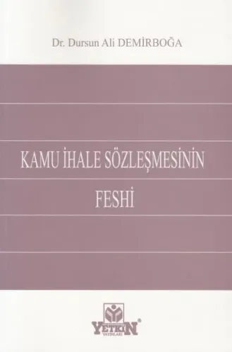 Kamu İhale Sözleşmesinin Feshi Dursun Ali Demirboğa