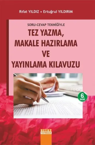 Tez Yazma Makale Hazırlama ve Yayınlama Klavuzu