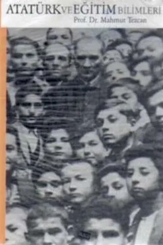Atatürk ve Eğitim Bilimleri