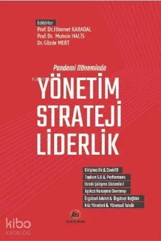 Pandemi Döneminde; Yönetim - Strateji - Liderlik