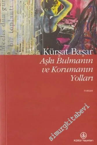 Aşkı Bulmanın ve Korumanın Yolları -        2003