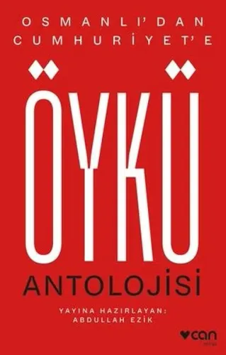Osmanlı'dan Cumhuriyet'e Öykü Antolojisi Kolektif