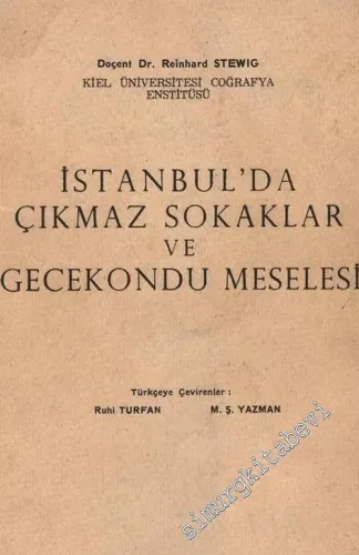 İstanbul'da Çıkmaz Sokaklar ve Gecekondu Meselesi -        1966