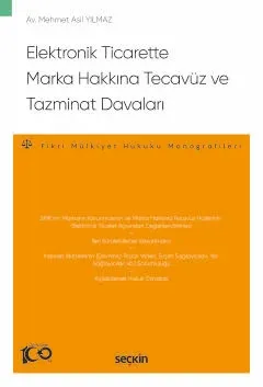 Elektronik Ticarette Marka Hakkına Tecavüz ve Tazminat Davaları