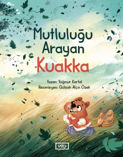 Mutluluğu Arayan Kuakka