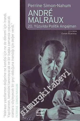 André Malraux: 20. Yüzyılda Politik Angajman -        2012
