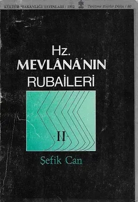 Hz. Mevlana'nın Rubaileri II