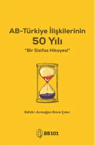 AB Türkiye İlişkilerinin 50 Yılı
