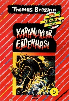 Dört Kafadarlar Takımı 3 Karanlıklar Ejderhası
