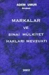 Markalar Ve Sınai Mülkiyet Hakları Mevzuatı