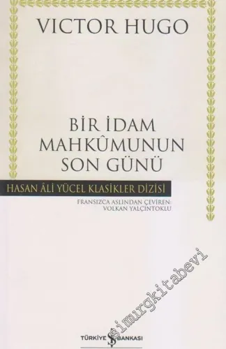Bir İdam Mahkûmunun Son Günü CİLTLİ -