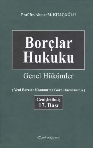 Borçlar Hukuku Genel Hükümler; Yeni Borçlar Kanunu'na Göre