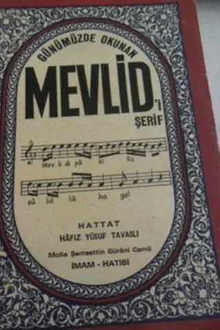 Günümüzde Okunan Mevlid'i Şerif