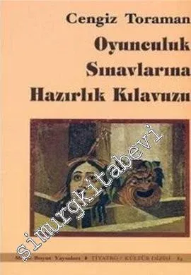 Oyunculuk Sınavlarına Hazırlık Kılavuzu -