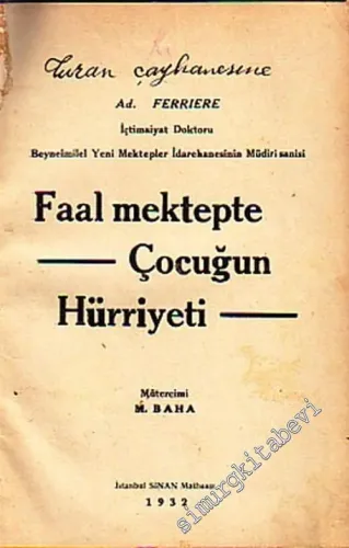 Faal Mektepte Çocuğun Hürriyeti -        1932