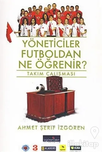 Yöneticiler Futboldan Ne Öğrenir?