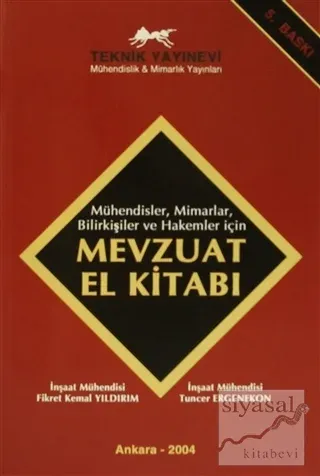 Mühendisler, Mimarlar, Bilirkişiler ve Hakemler için Mevzuat El Kitabı