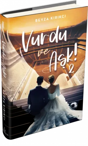 VURDU VE AŞK! -2, CİLTLİ