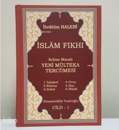 Kelime Manalı Yeni Mülteka Tercümesi 1.Cilt İbrahim Halebi