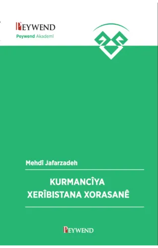 KURMANCIYA XERÎBISTANA XORASANÊ
