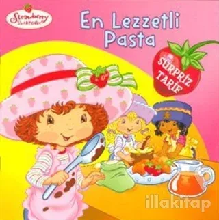 Çilek Kız - En Lezzetli Pasta