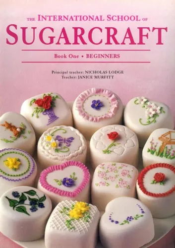 The International School of Sugarcraft Begınners