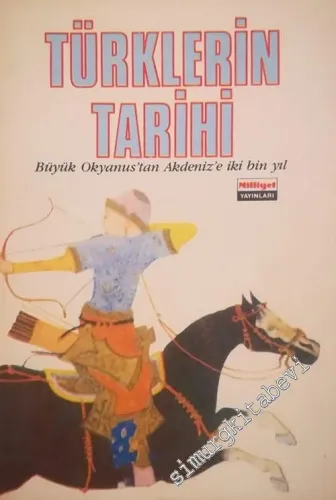 Türklerin Tarihi: Büyük Okyanus'tan Akdeniz'e İki Bin Yıl -        1989