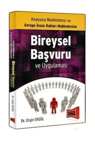 Anayasa Mahkemesi ve AİHM'e Bireysel Başvuru ve Uygulaması CD'li Ergin