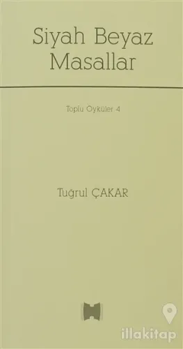 Siyah Beyaz Masallar
