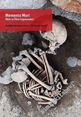 Memento Mori : Ölüm ve Ölüm Uygulamaları -        2019