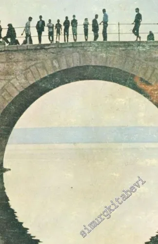 İnsanlar ve Köprüler -        1972