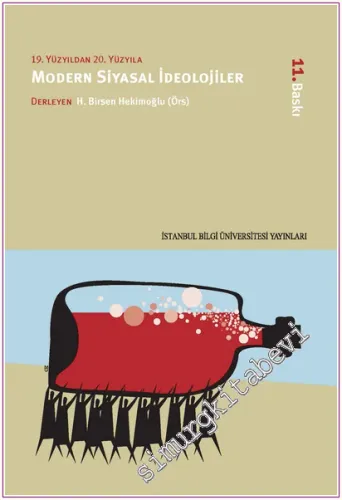 19. Yüzyıldan 20. Yüzyıla Modern Siyasal İdeolojiler  -