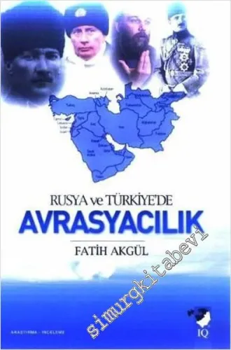 Rusya ve Türkiye'de Avrasyacılık -         2009