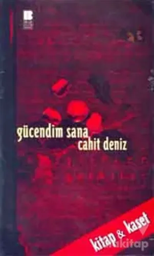 Gücendim Sana Şiirler Şarkılar